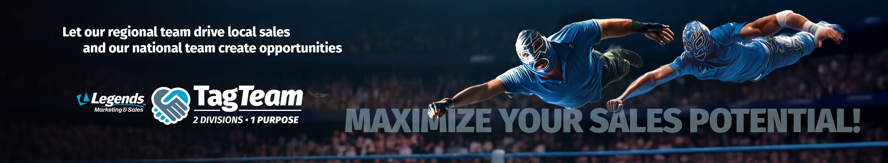 TagTeam — 2 Divisions, 1 Purpose. Let our regional team drive local sales and our national team create opportunities. Maximize your sales potential!