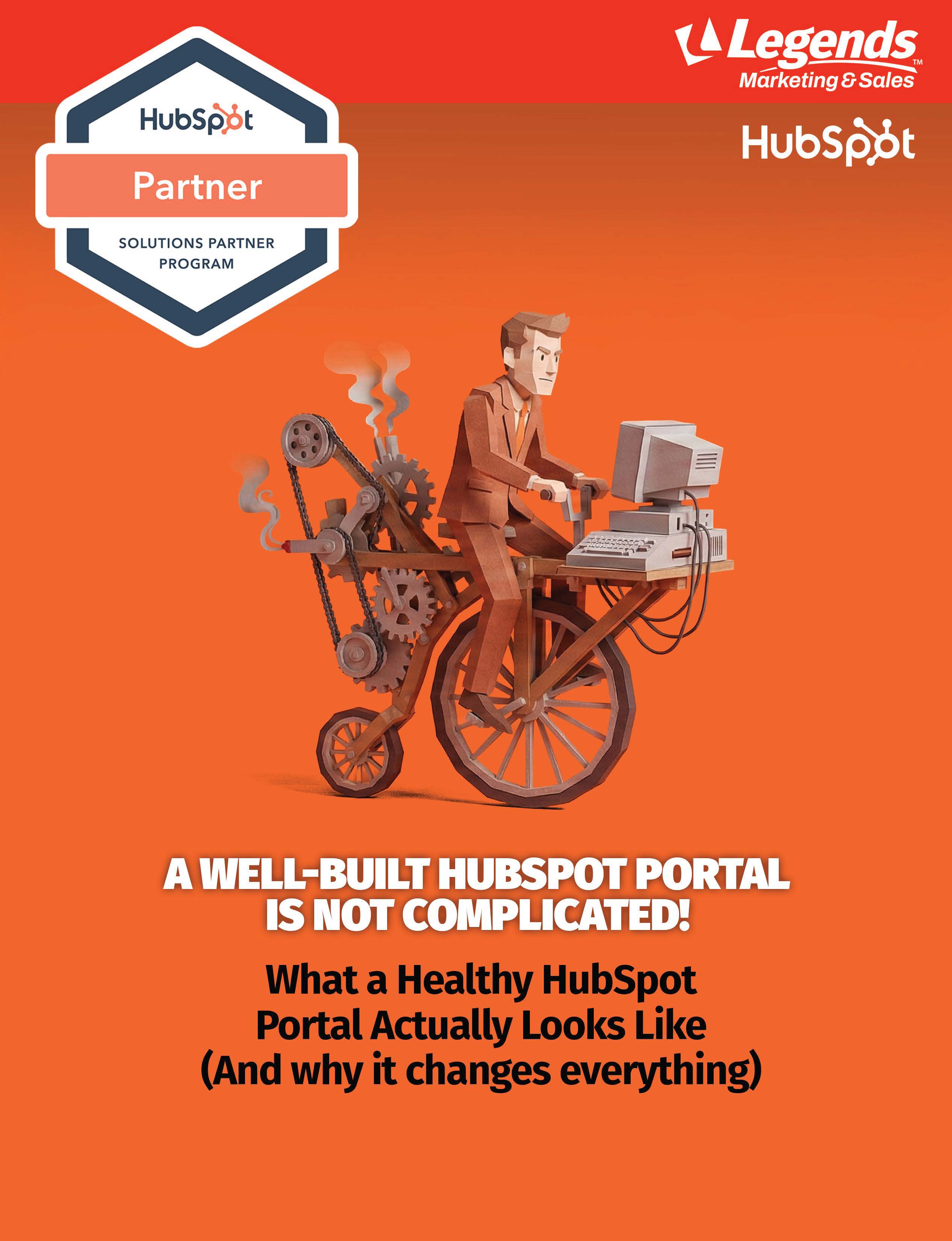 A well-built HubSpot portal is not complicated — what a healthy HubSpot portal actually looks like